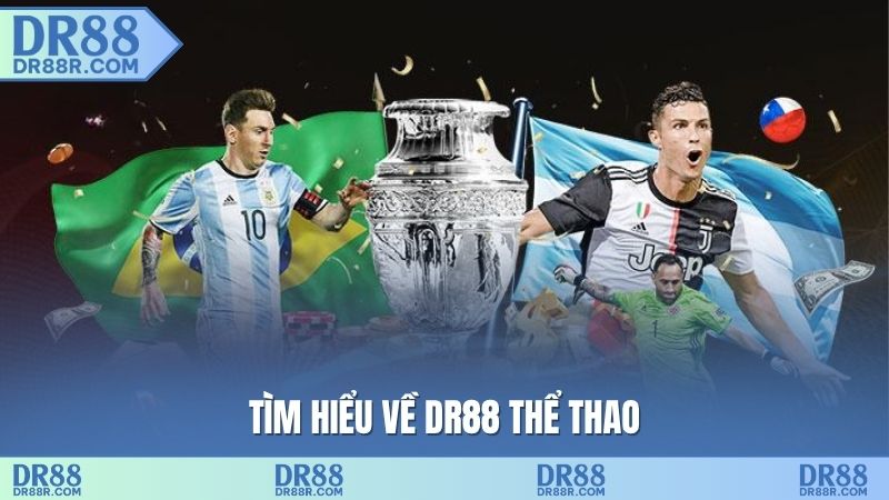 Tìm hiểu về DR88 thể thao